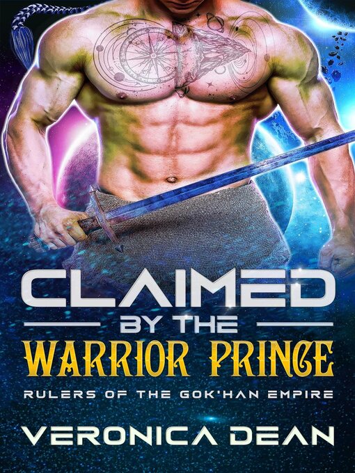 Title details for Claimed by the Warrior Prince by Veronica Dean - Available